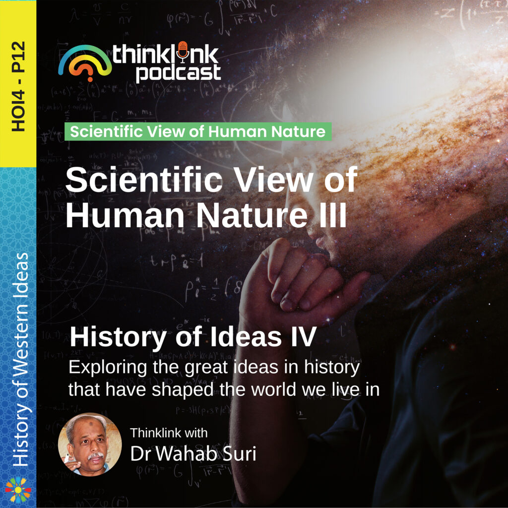 Scientific View of Human Nature III 