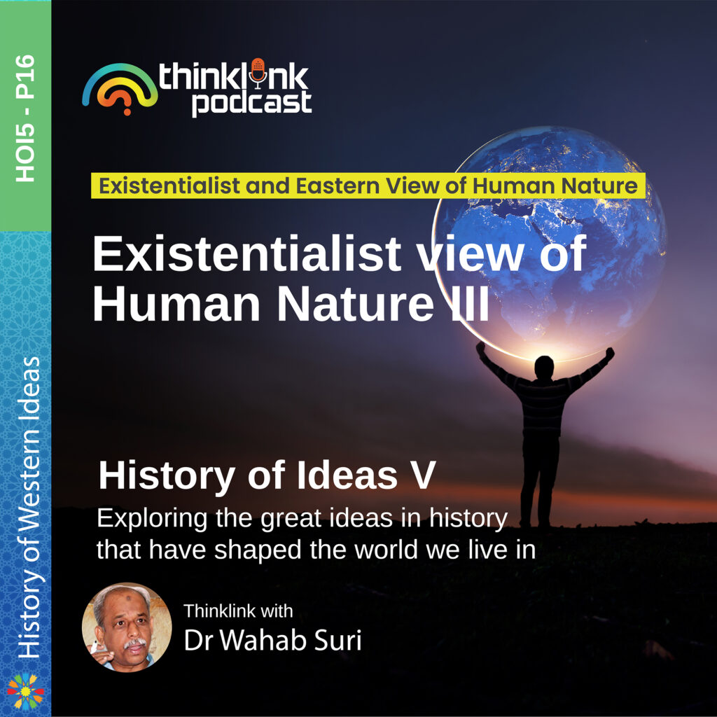 Existentialist View of Human Nature III