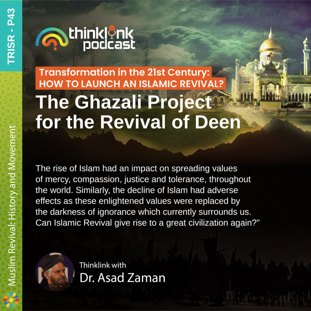 The Ghazali Project for the Revival of Deen